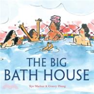 The big bath house / 